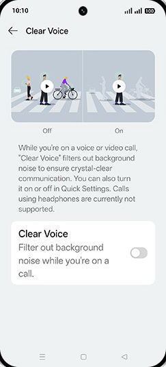 Step 5: Tap on Clear Voice to turn ON.